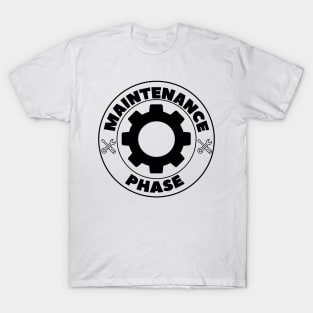 Maintenance Phase - Gear Design T-Shirt